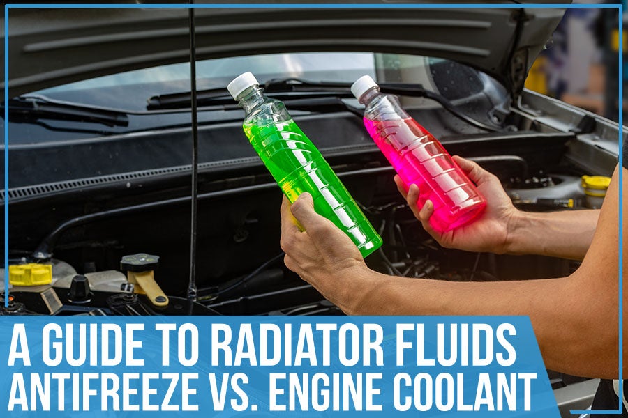 A Guide To Radiator Fluids: Antifreeze Vs. Engine Coolant